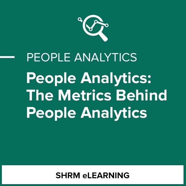 People Analytics: The Metrics Behind People Analytics